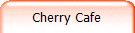 Cherry Cafe