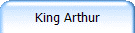 King Arthur